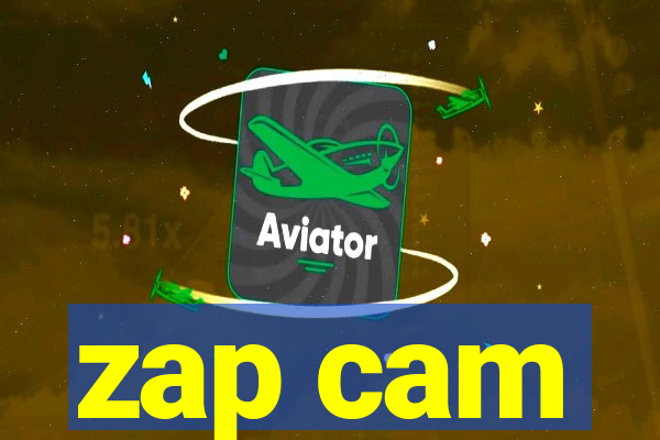 zap cam